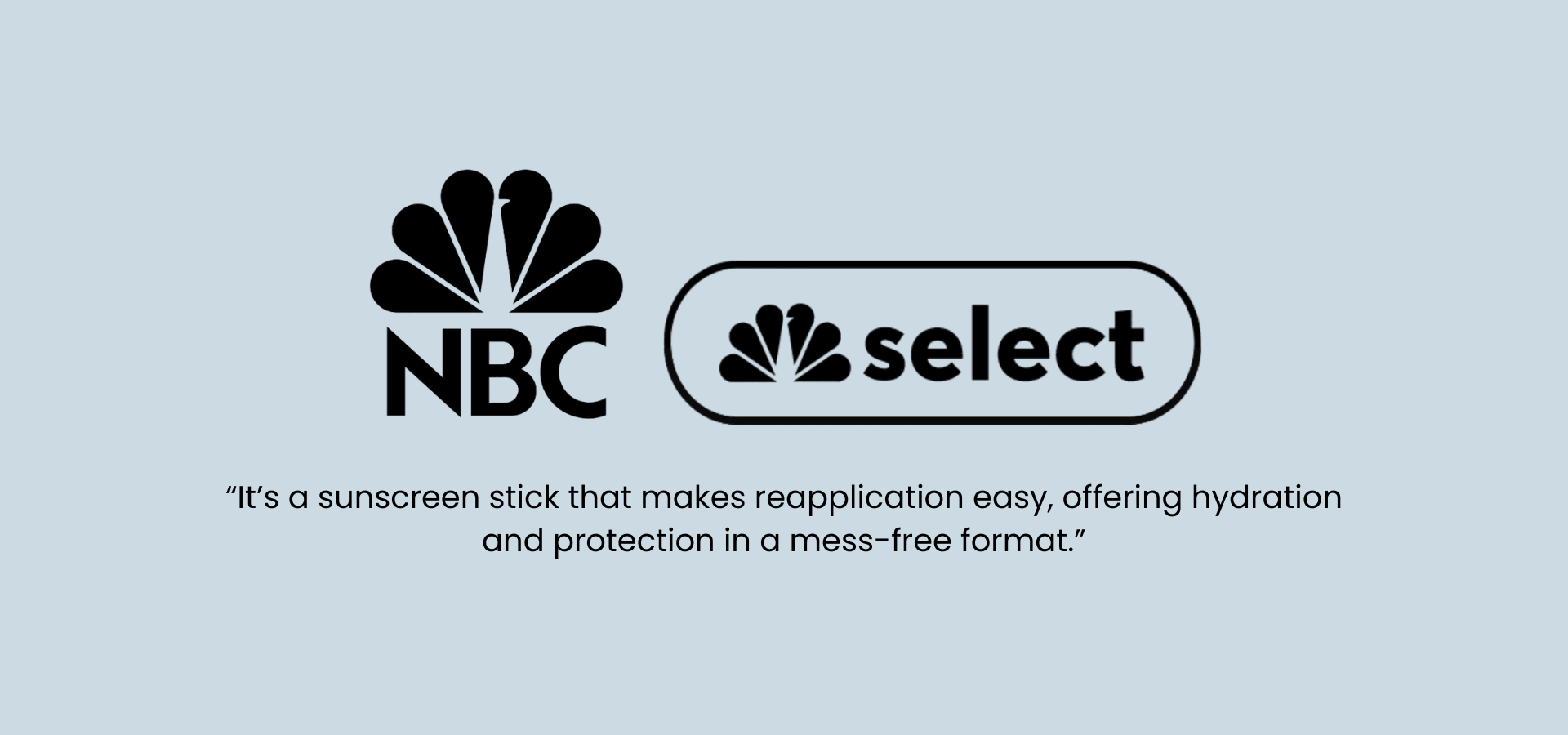 NBC and Select logos with sunscreen stick quote about easy, hydrating, mess-free sun protection